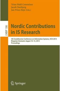 Nordic Contributions in IS Research  - 5th Scandinavian Conference on Information Systems, SCIS 2014, Ringsted, Denmark, August 10-13, 2014, Proceedings