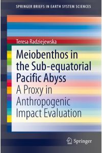 Meiobenthos in the Sub-equatorial Pacific Abyss  - A Proxy in Anthropogenic Impact Evaluation