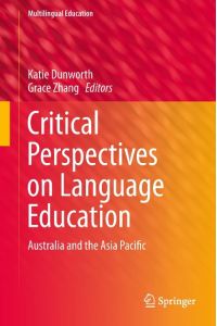 Critical Perspectives on Language Education  - Australia and the Asia Pacific