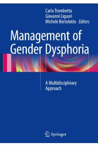 Management of Gender Dysphoria  - A Multidisciplinary Approach