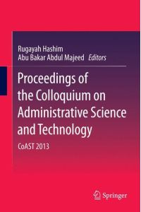 Proceedings of the Colloquium on Administrative Science and Technology  - CoAST 2013