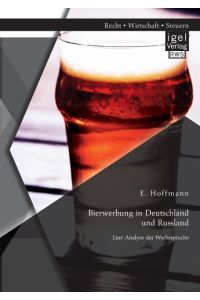 Bierwerbung in Deutschland und Russland: Eine Analyse der Werbesprache