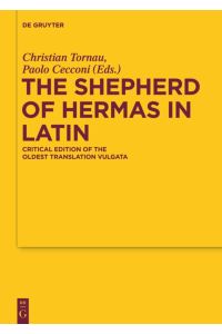 The Shepherd of Hermas in Latin  - Critical Edition of the Oldest Translation Vulgata