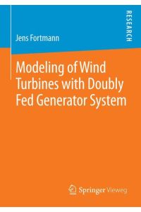 Modeling of Wind Turbines with Doubly Fed Generator System
