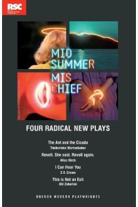 Midsummer Mischief  - Four Radical New Plays