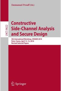 Constructive Side-Channel Analysis and Secure Design  - 5th International Workshop, COSADE 2014, Paris, France, April 13-15, 2014. Revised Selected Papers