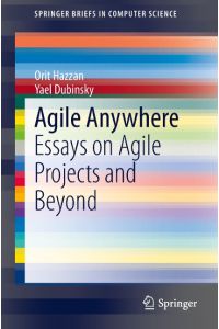 Agile Anywhere  - Essays on Agile Projects and Beyond