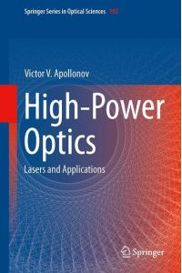 High-Power Optics  - Lasers and Applications