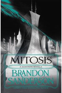 Mitosis  - A Reckoners Novella