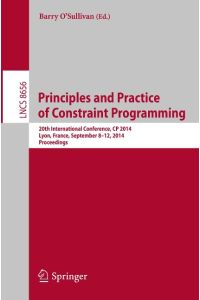 Principles and Practice of Constraint Programming  - 20th International Conference, CP 2014, Lyon, France, September 8-12, 2014, Proceedings