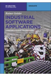 Industrial Software Applications  - A Master's Course for Engineers
