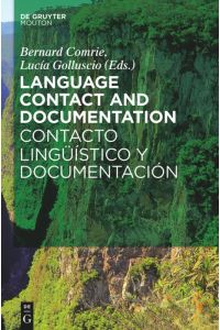 Language Contact and Documentation / Contacto lingüístico y documentación