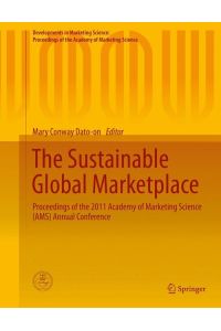 The Sustainable Global Marketplace  - Proceedings of the 2011 Academy of Marketing Science (AMS) Annual Conference