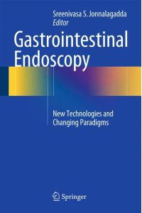 Gastrointestinal Endoscopy  - New Technologies and Changing Paradigms