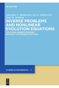 Inverse Problems and Nonlinear Evolution Equations  - Solutions, Darboux Matrices and Weyl¿Titchmarsh Functions