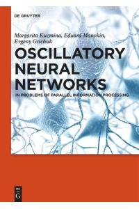 Oscillatory Neural Networks  - In Problems of Parallel Information Processing