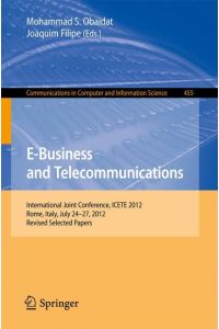 E-Business and Telecommunications  - International Joint Conference, ICETE 2012, Rome, Italy, July 24--27, 2012, Revised Selected Papers