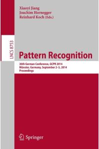 Pattern Recognition  - 36th German Conference, GCPR 2014, Münster, Germany, September 2-5, 2014, Proceedings