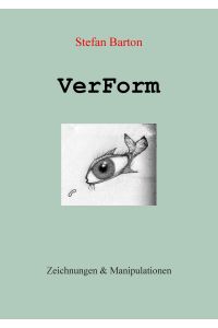 VerForm  - Zeichnungen und Manipulationen