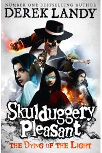 Skulduggery Pleasant 09. The Dying of the Light