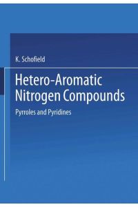Hetero-Aromatic Nitrogen Compounds  - Pyrroles and Pyridines