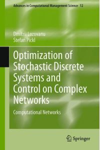 Optimization of Stochastic Discrete Systems and Control on Complex Networks  - Computational Networks