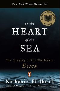 In the Heart of the Sea  - The Tragedy of the Whaleship Essex