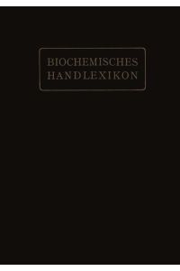 Biochemisches Handlexikon  - V. Band: Alkaloide, Tierische Gifte, Produkte der inneren Sekretion, Antigene, Fermente