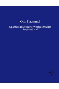 Spamers illustrierte Weltgeschichte  - Registerband