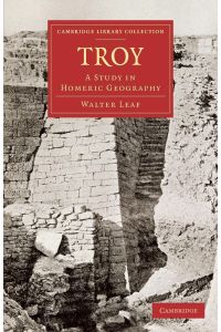 Troy  - A Study in Homeric Geography