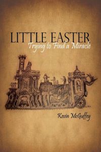 Little Easter  - Trying to Find a Miracle