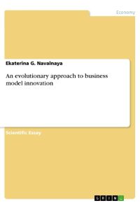 An evolutionary approach to business model innovation