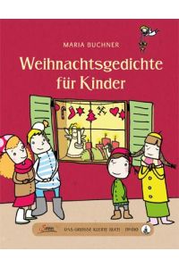Das große kleine Buch: Weihnachtsgedichte für Kinder