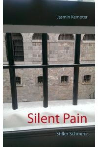 Silent Pain  - Stiller Schmerz