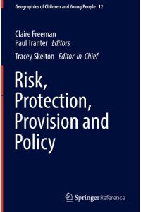 Risk, Protection, Provision and Policy