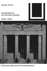 Architektur im Dritten Reich 1933 - 1945