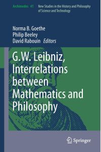 G. W. Leibniz, Interrelations between Mathematics and Philosophy