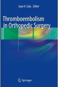 Thromboembolism in Orthopedic Surgery