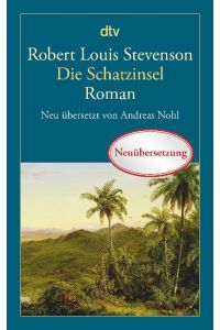 Die Schatzinsel  - Neu übersetzt von Andreas Nohl