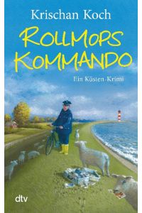 Rollmopskommando  - Ein Küsten-Krimi