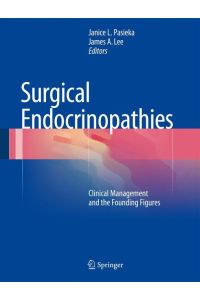 Surgical Endocrinopathies  - Clinical Management and the Founding Figures