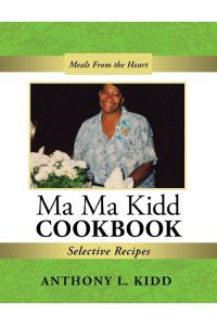 Ma Ma Kidd Cookbook  - Selective Recipes