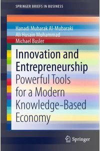 Innovation and Entrepreneurship  - Powerful Tools for a Modern Knowledge-Based Economy