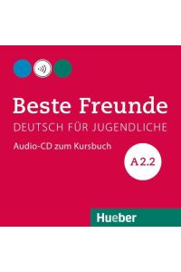 Beste Freunde A2/2. Audio-CD zum Kursbuch  - Deutsch für Jugendliche. Deutsch als Fremdsprache