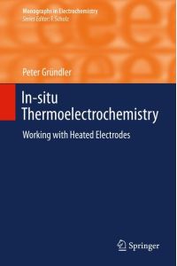 In-situ Thermoelectrochemistry  - Working with Heated Electrodes