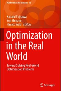 Optimization in the Real World  - Toward Solving Real-World Optimization Problems