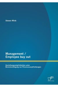 Management / Employee buy out: Gestaltungsmöglichkeiten unter Berücksichtigung von Pensionsverpflichtungen