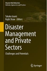 Disaster Management and Private Sectors  - Challenges and Potentials