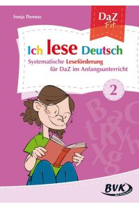 Ich lese Deutsch Band 2  - Systematische Leseförderung für DaZ im Anfangsunterricht