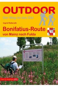 Bonifatius-Route  - von Mainz nach Fulda